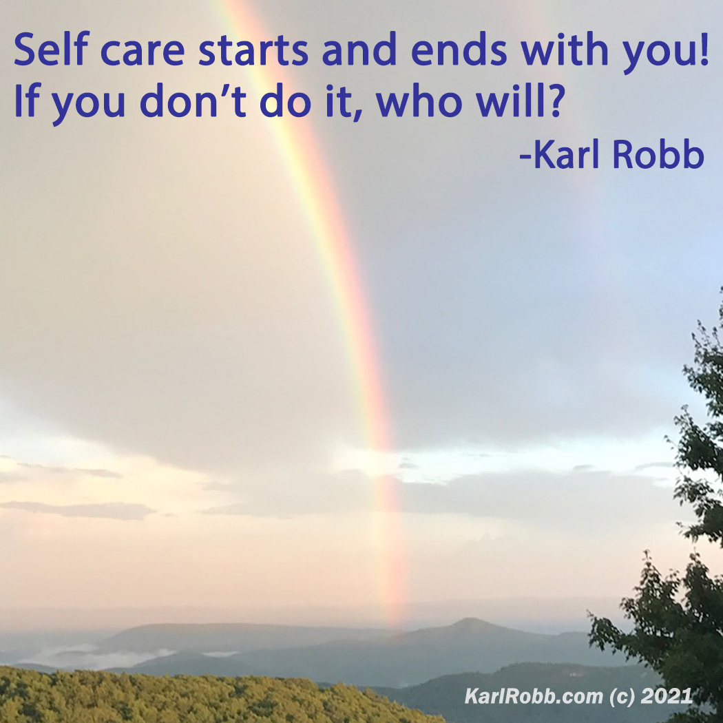 Selfcare starts and ends with you by Karl Robb picture of rainbow over mountains.